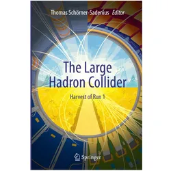 The Large Hadron Collider, Fachbücher von Thomas Schörner-Sadenius