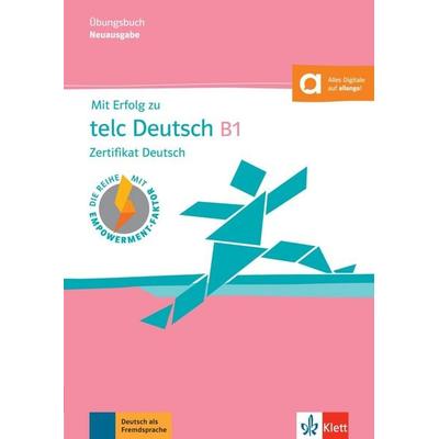 Mit Erfolg zu telc Deutsch B1 – Übungsbuch, Taschenbuch von Arndt Boetel,Anna Pohlschmidt,Bettina Schwieger, Klett Sprachen GmbH, 978-3-12-676866-5