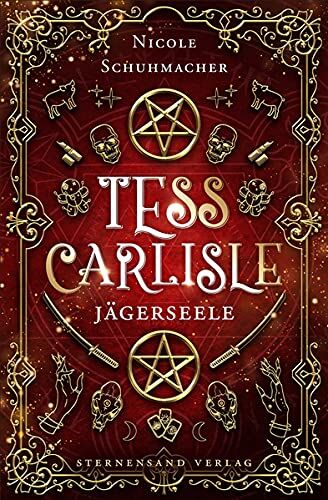Nicole Schuhmacher - Tess Carlisle (Band 1): Jägerseele - Preis vom 10.10.2026 11:48:34 h