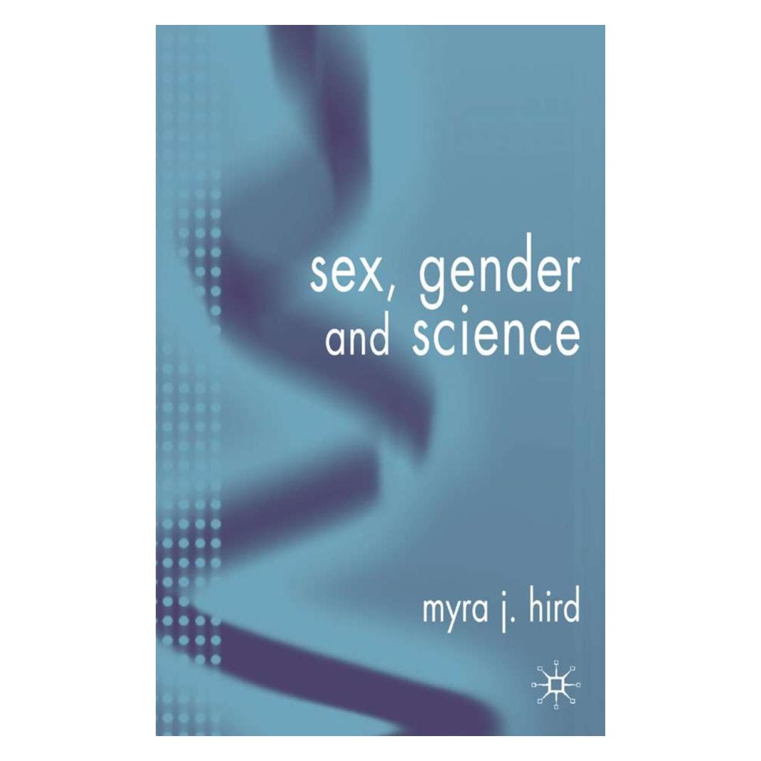 Springer Sex, Gender, and Science (Englisch, Softcover, M. Hird) (55615562)
