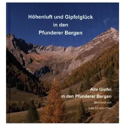 Unterkircher:Höhenluft und Gipfelglück, Sachbücher von Lois Unterkircher