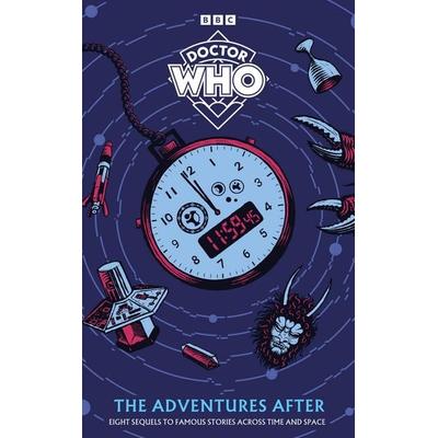 Doctor Who: The Adventures After, Gebundene Ausgabe von Doctor Who, Penguin Books Ltd, 978-1-4059-7015-0