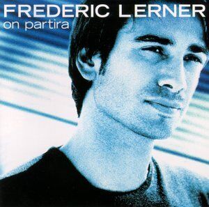 Frederic Lerner - On Partira - Preis vom 09.10.2026 07:28:09 h
