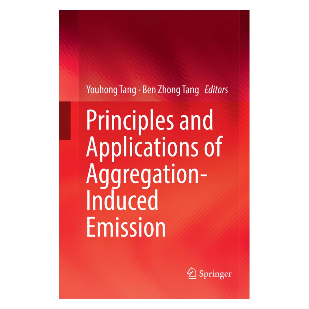 Springer Principles and Applications of Aggregation-Induced Emission (Englisch, Softcover, Ben Zhong Tang, Youhong Tang) (56112671)
