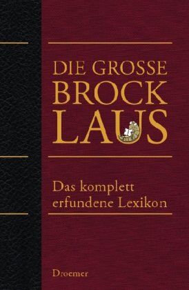 Oliver Kuhn - Die große Brocklaus: Das komplett erfundene Lexikon - Preis vom 09.10.2026 07:28:09 h