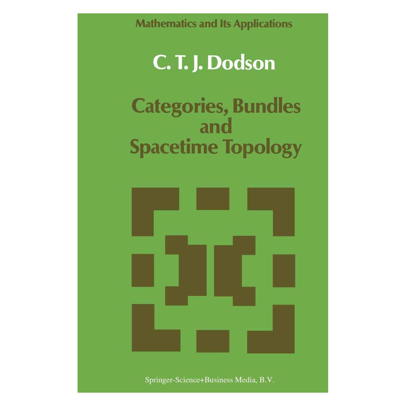 Springer Categories, Bundles and Spacetime Topology (9789027727718)