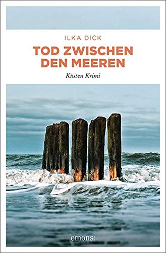 Ilka Dick - Tod zwischen den Meeren: Küsten Krimi (Marlene Louven) - Preis vom 17.10.2026 19:25:27 h