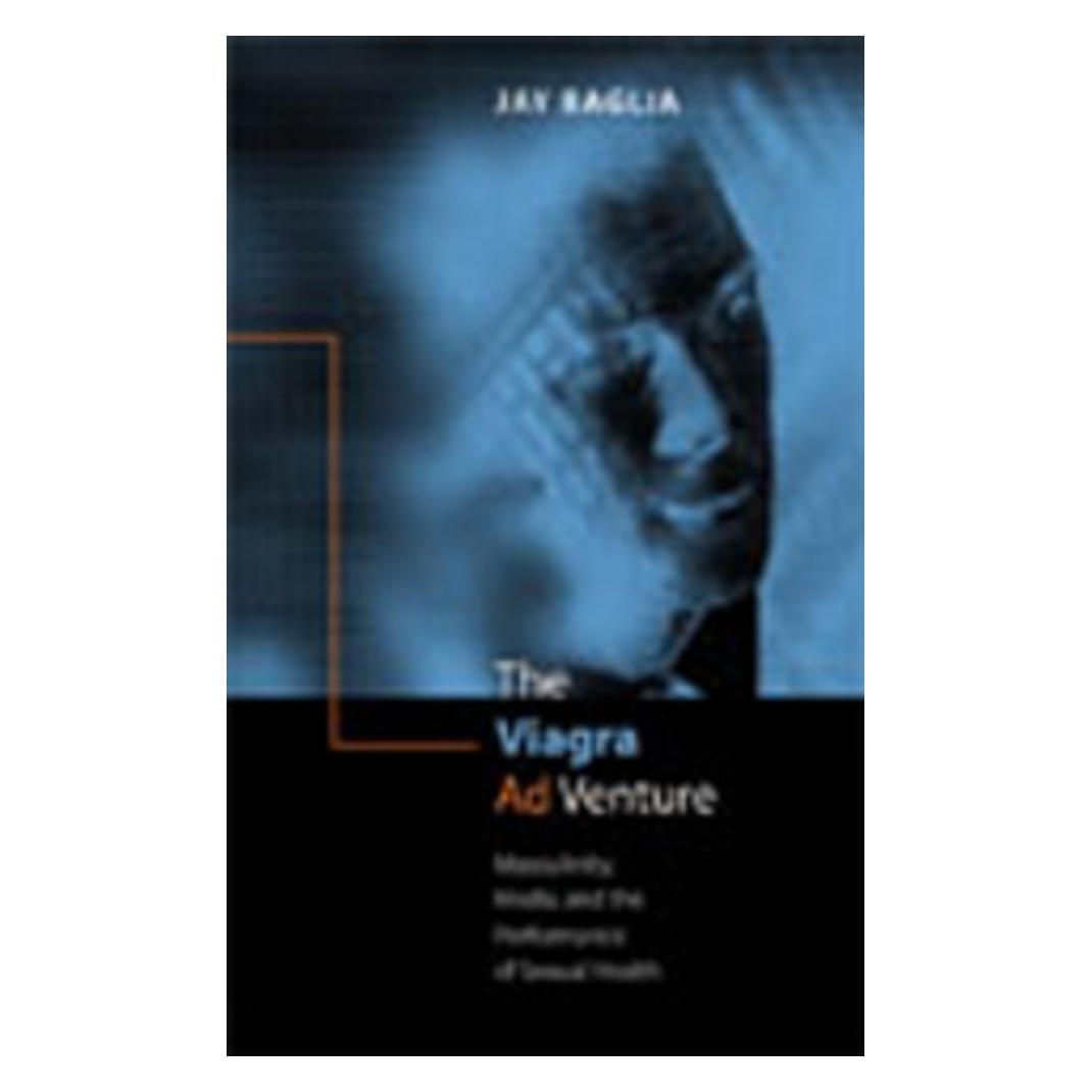 Peter Lang The Viagra Ad Venture (Englisch, Softcover, Jay Baglia) (56031984)
