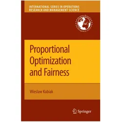 Proportional Optimization and Fairness, Fachbücher von Wieslaw Kubiak