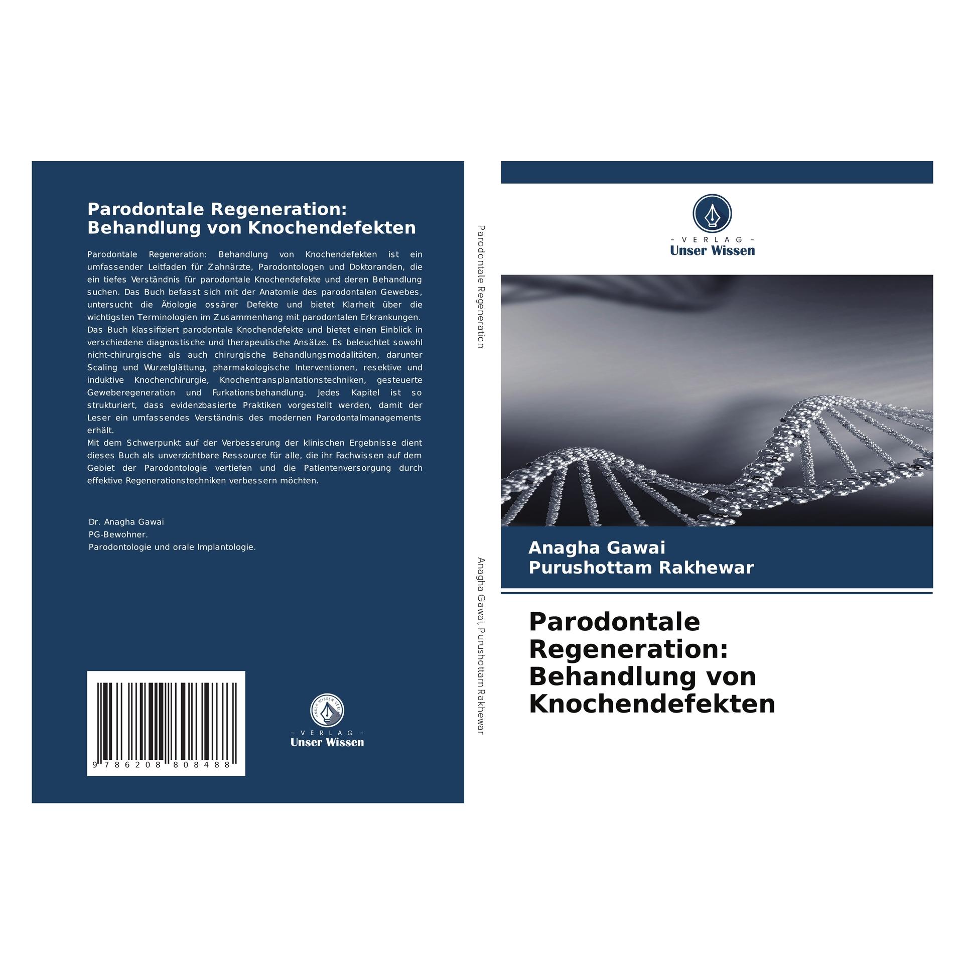 Bod Parodontale Regeneration: Behandlung von Knochendefekten (Deutsch, Softcover, Anagha Gawai, Purushottam Rakhewar) (63604326)