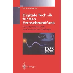 Digitale Technik für den Fernsehrundfunk, Fachbücher von Paul Dambacher