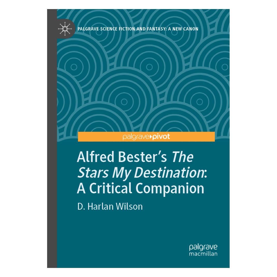 Springer Alfred Bester's The Stars My Destination (Englisch, Softcover, D. Harlan Wilson) (56947665)