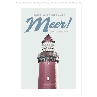 Komm, wir fahren ans Meer! (Wandkalender 2027 DIN A2 hoch), CALVENDO Monatskalender