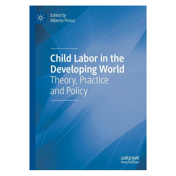 Springer Child Labor in the Developing World (Englisch, Hardcover, Alberto Posso) (71875345)