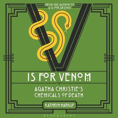 V is for Venom - Kathryn Harkup, Audio, 9781399413084