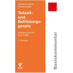 Holwe:Teilzeit- und Befristungsgesetz, Fachbücher von Evelyn Räder, Michael Kossens, Cornelia Pielenz, Joachim Holwe