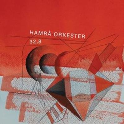 Hamra Orkester - 32,8 - Hamra Orkester, CD