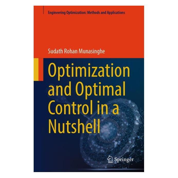 Springer Optimization and Optimal Control in a Nutshell (Englisch, Hardcover, Sudath Rohan Munasinghe) (71878613)
