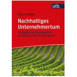 Nachhaltiges Unternehmertum, Fachbücher von Marc Dressler