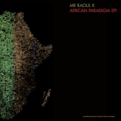 African Paradigm EP 1 - Mr Raoul K., Vinyl