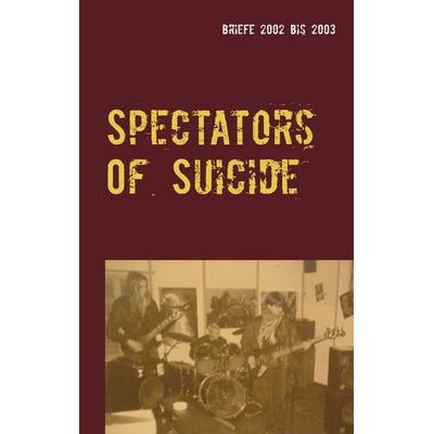 Spectators Of Suicide -