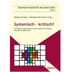 Systemisch - kritisch?, Fachbücher von Sebastian Sierra Barra, Wolfgang Krieger