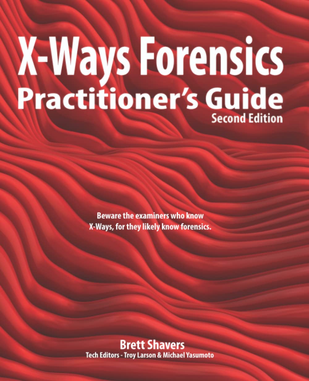 Brett Shavers - X-Ways Forensics Practitioner's Guide - Preis vom 10.10.2026 11:48:34 h