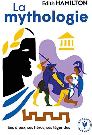 Edith Hamilton - La mythologie : ses dieux, ses héros, ses légendes - Preis vom 09.10.2026 07:28:09 h