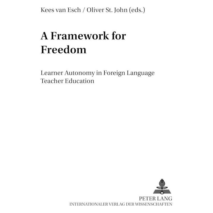 Peter Lang A Framework for Freedom (Englisch, Kees van Esch, Oliver St. John) (56025252)