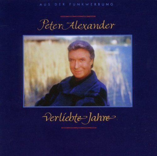 Peter Alexander - Verliebte Jahre - Preis vom 08.10.2026 07:26:42 h