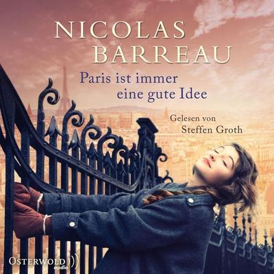 Paris ist immer eine gute Idee - Nicolas Barreau, Audio, 9783844911220
