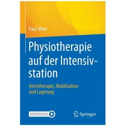 Alber:Physiotherapie auf der Intensivst, Fachbücher von Paul Alber