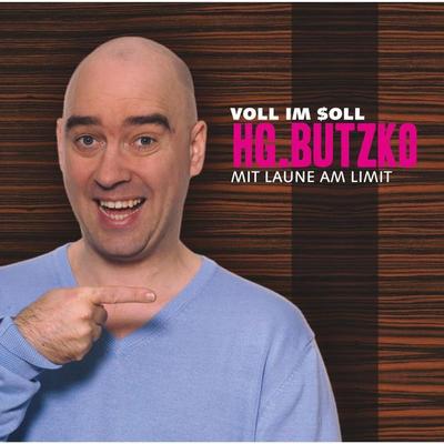 Voll im Soll - Mit Laune am Limit - HG. Butzko, Audio, 4251489301959