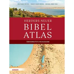 Herders neuer Bibelatlas, Fachbücher von Wolfgang Zwickel, Michael Ernst, Renate Egger-Wenzel