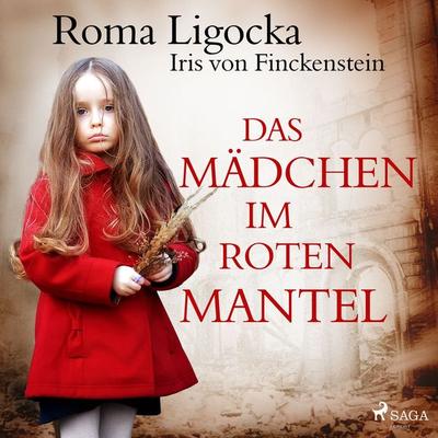 Das Mädchen im roten Mantel - Roma Ligocka, Audio, 9788726690972