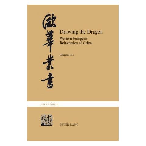Peter Lang Drawing the Dragon (Softcover, Zhijian Tao) (56023273)