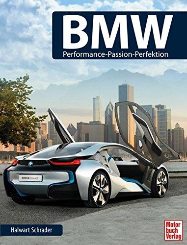 Halwart Schrader - BMW: Performance - Passion - Perfektion - Preis vom 09.10.2026 07:28:09 h