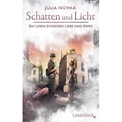 Schatten und Licht, Taschenbuch von Julia Nowak, LeseGlück, 978-94-037-2791-2