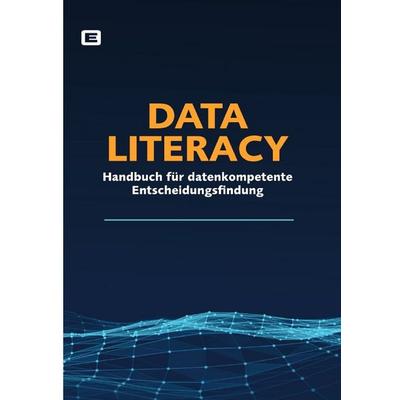 DATA LITERACY, Taschenbuch von Rhea Tinkhauser, Epubli, 978-3-565-45323-8