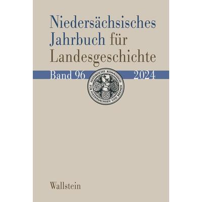 Niedersächsisches Jahrbuch für Landesgeschichte 96/2024, Gebundene Ausgabe von , Wallstein, 978-3-8353-5681-8
