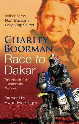 Charley Boorman - Race To Dakar - Preis vom 10.10.2026 11:48:34 h