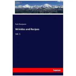 Wrinkles and Recipes, Fachbücher von Park Benjamin