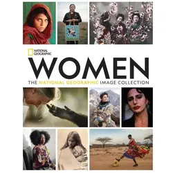 Women: The National Geographic Image Collection, Sachbücher von Susan Goldberg