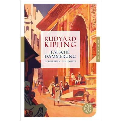 Falsche Dämmerung, Taschenbuch von Rudyard Kipling, Fischer Taschenbuch Verlag, 978-3-596-90582-9