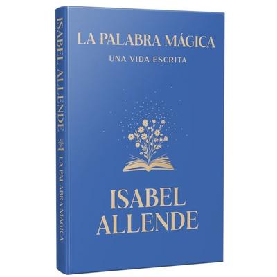 La Palabra Màgica: Una Vida Escrita / Story Telling. a Writting Life, Gebundene Ausgabe von Isabel Allende, Vintage Espagnol