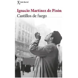 Castillos de Fuego / Fire Castles, Belletristik von Ignacio, Martínez De Pisón