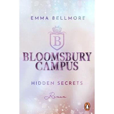 Bloomsbury Campus (1) - Hidden secrets, Taschenbuch von Emma Bellmore, Penguin, 978-3-328-11218-1