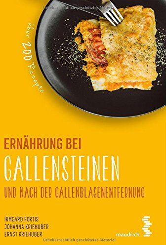 Irmgard Fortis - Ernährung bei Gallensteinen und nach der Gallenblasenentfernung (maudrich.gesund essen) - Preis vom 14.10.2026 23:07:16 h