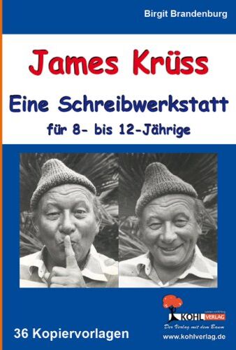 Birgit Brandenburg - James Krüss - Eine Schreibwerkstatt für 8- bis 12-Jährige - Preis vom 09.10.2026 07:28:09 h