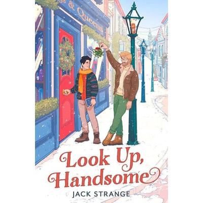 Look Up, Handsome, Taschenbuch von Jack Strange, HarperCollins, 978-0-00-865958-5